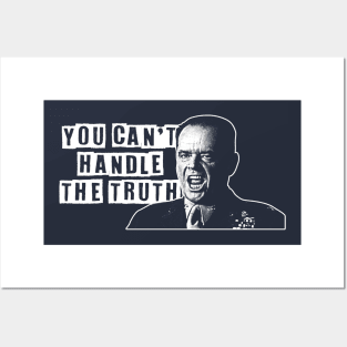 You Can't Handle The Truth Posters and Art